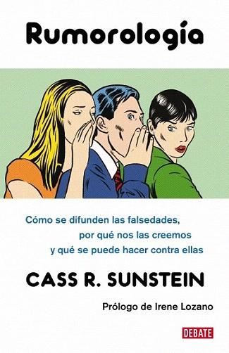 RUMOROLOGIA | 9788483068717 | SUNSTEIN | Llibres Parcir | Librería Parcir | Librería online de Manresa | Comprar libros en catalán y castellano online