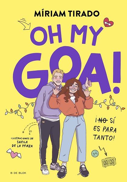 ME LLAMO GOA 3 - OH MY GOA! | 9788419522979 | TIRADO, MÍRIAM | Llibres Parcir | Llibreria Parcir | Llibreria online de Manresa | Comprar llibres en català i castellà online