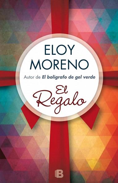 EL REGALO | 9788466657891 | MORENO, ELOY | Llibres Parcir | Librería Parcir | Librería online de Manresa | Comprar libros en catalán y castellano online