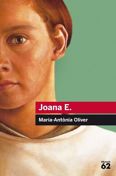 JOANA E. | 9788415954514 | OLIVER CABRER, MARíA ANTòNIA | Llibres Parcir | Llibreria Parcir | Llibreria online de Manresa | Comprar llibres en català i castellà online