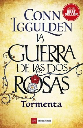 LA GUERRA DE LAS DOS ROSAS. TORMENTA | 9788417128005 | IGGULDEN, CONN | Llibres Parcir | Librería Parcir | Librería online de Manresa | Comprar libros en catalán y castellano online