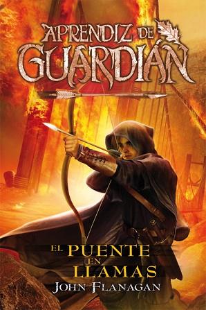 EL PUENTE EN LLAMAS | 9788416387854 | FLANAGAN, JOHN | Llibres Parcir | Llibreria Parcir | Llibreria online de Manresa | Comprar llibres en català i castellà online