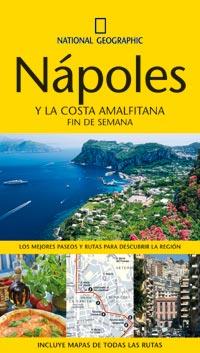 NATIONAL GEOGRAPHIC FIN DE SEMAN NAPOLES Y COSA AMALFITANA | 9788482985282 | NATIONAL GEOGRAPHIC | Llibres Parcir | Llibreria Parcir | Llibreria online de Manresa | Comprar llibres en català i castellà online