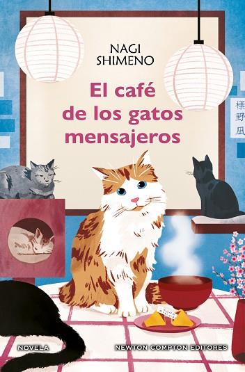 EL CAFÉ DE LOS GATOS MENSAJEROS | 9788410359130 | SHIMENO, NAGI | Llibres Parcir | Librería Parcir | Librería online de Manresa | Comprar libros en catalán y castellano online