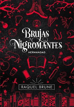 BRUJAS Y NIGROMANTES: HERMANDAD | 9788417615345 | BRUNE, RAQUEL | Llibres Parcir | Librería Parcir | Librería online de Manresa | Comprar libros en catalán y castellano online