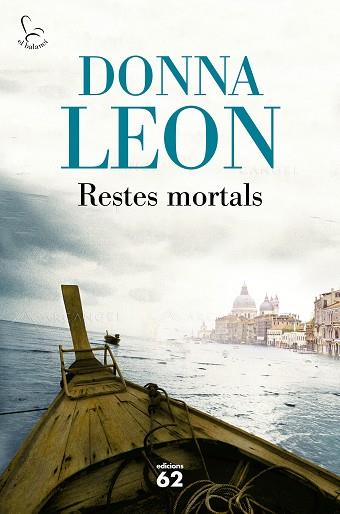 RESTES MORTALS | 9788429775723 | LEON, DONNA | Llibres Parcir | Llibreria Parcir | Llibreria online de Manresa | Comprar llibres en català i castellà online