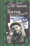 TEXTOS REVOLUCIONARIOS | 9788481360808 | CHE GUEVARA, ERNESTO | Llibres Parcir | Llibreria Parcir | Llibreria online de Manresa | Comprar llibres en català i castellà online