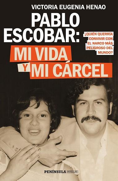 PABLO ESCOBAR: MI VIDA Y MI CÁRCEL | 9788499427638 | HENAO, VICTORIA EUGENIA | Llibres Parcir | Librería Parcir | Librería online de Manresa | Comprar libros en catalán y castellano online
