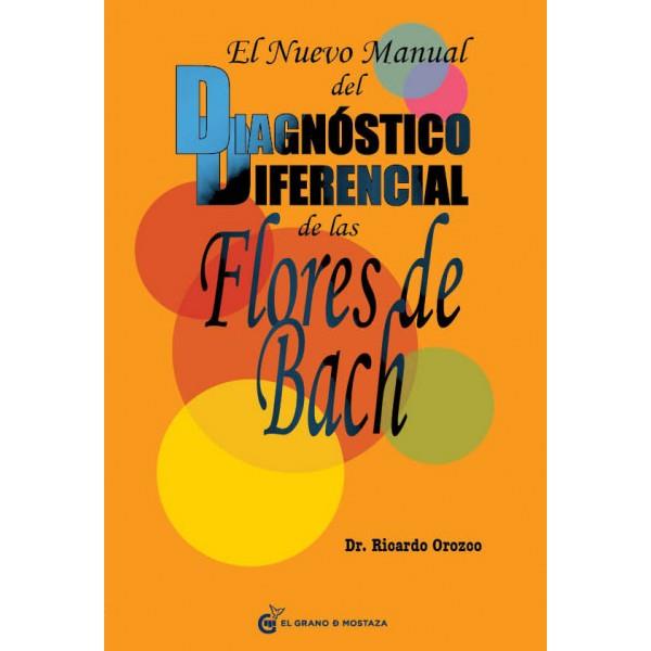 DIAGNOSTICO DIFERENCIAL FLORES DE BACH | 9788493809164 | RICARDO OROZCO | Llibres Parcir | Llibreria Parcir | Llibreria online de Manresa | Comprar llibres en català i castellà online