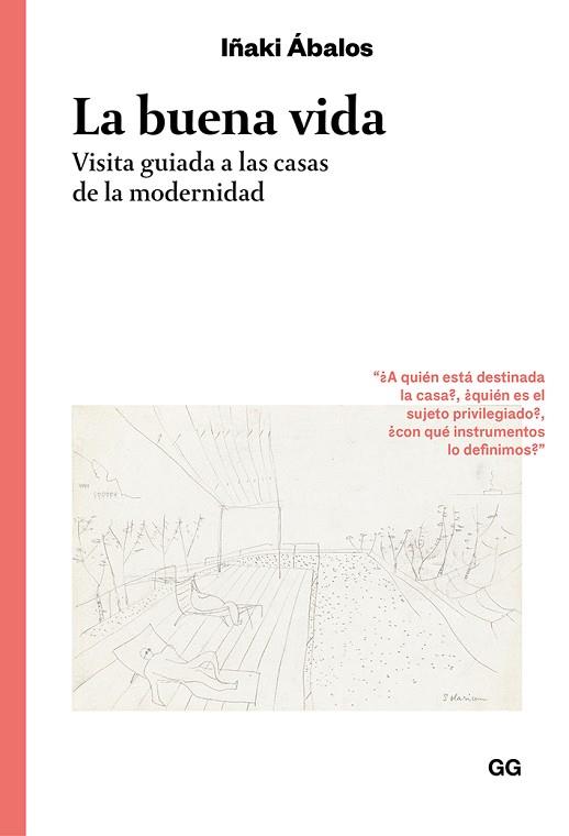 LA BUENA VIDA | 9788425231414 | ÁBALOS, IÑAKI | Llibres Parcir | Librería Parcir | Librería online de Manresa | Comprar libros en catalán y castellano online