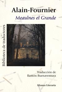 Meaulnes el Grande | 9788420669595 | Alain-Fournier | Llibres Parcir | Llibreria Parcir | Llibreria online de Manresa | Comprar llibres en català i castellà online