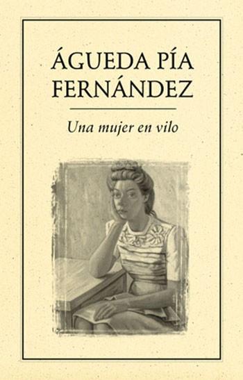 UNA MUJER EN VILO | PODI27971 | PÍA FERNÁNDEZ  AGUEDA | Llibres Parcir | Librería Parcir | Librería online de Manresa | Comprar libros en catalán y castellano online