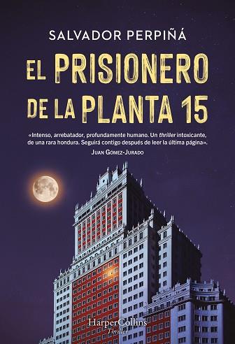 EL PRISIONERO DE LA PLANTA 15 | 9788410641419 | PERPIÑÁ, SALVADOR | Llibres Parcir | Llibreria Parcir | Llibreria online de Manresa | Comprar llibres en català i castellà online