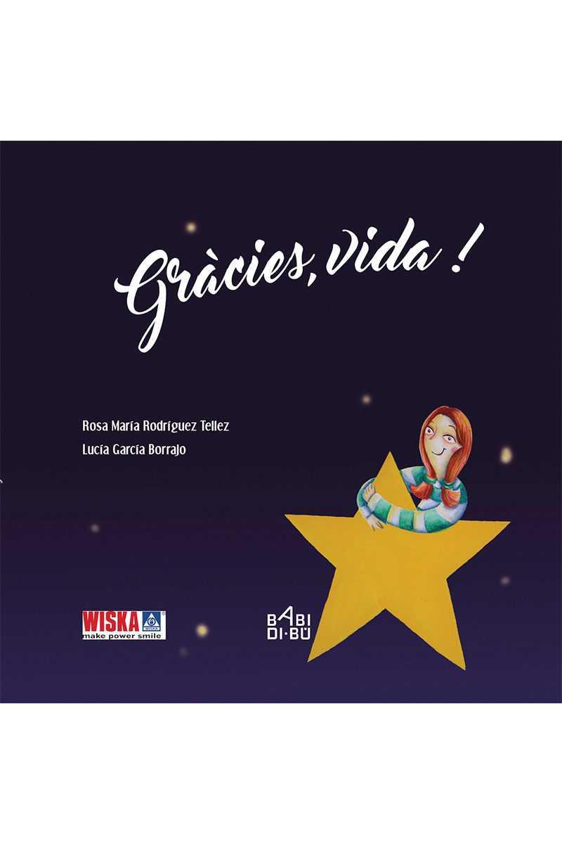 ¡GRÀCIES, VIDA! | 9788417097646 | RODRÍGUEZ TELLEZ, ROSA MARÍA | Llibres Parcir | Librería Parcir | Librería online de Manresa | Comprar libros en catalán y castellano online