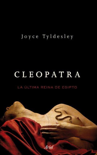 CLEOPATRA la ultima reina de Egipto | 9788434413467 | JOYCE TYLDESLEY | Llibres Parcir | Librería Parcir | Librería online de Manresa | Comprar libros en catalán y castellano online