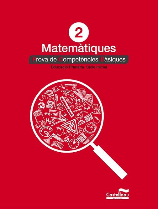 MATEMÀTIQUES 2: PROVES COMPETÈNCIES BÀSIQUES | 9788417406806 | CASTELLNOU | Llibres Parcir | Librería Parcir | Librería online de Manresa | Comprar libros en catalán y castellano online