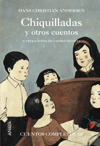 CHIQUILLADAS Y OTROS CUENTOS | 9788466740111 | ANDERSEN | Llibres Parcir | Librería Parcir | Librería online de Manresa | Comprar libros en catalán y castellano online