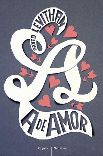 A de amor | 9788425347290 | LEVITHAN,DAVID | Llibres Parcir | Librería Parcir | Librería online de Manresa | Comprar libros en catalán y castellano online