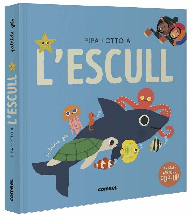 PIPA I OTTO A L'ESCULL | 9788491019084 | GEIS CONTI, PATRICIA | Llibres Parcir | Llibreria Parcir | Llibreria online de Manresa | Comprar llibres en català i castellà online