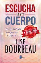 ESCUCHA A TU CUERPO (ED.25 ANIVERSARIO) | 9788416579082 | BOURBEAU, LISE | Llibres Parcir | Llibreria Parcir | Llibreria online de Manresa | Comprar llibres en català i castellà online