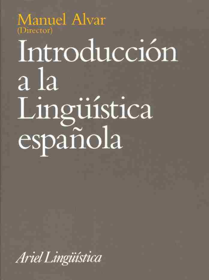 INTRODUCCION A LA LINGUISTICA ESPAÐOLA | 9788434482395 | MANUEL ALVAR | Llibres Parcir | Llibreria Parcir | Llibreria online de Manresa | Comprar llibres en català i castellà online