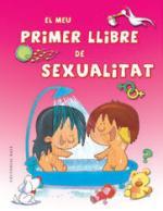 EL MEU PRIMER LLIBRE DE SEXUALITAT | 9788416166152 | AA.VV. | Llibres Parcir | Librería Parcir | Librería online de Manresa | Comprar libros en catalán y castellano online
