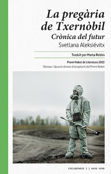 LA PREGARIA DE TXERNOBIL. CRONICA DEL FUTUR | 9788415539926 | ALEKSIÉVITX, SVETLANA | Llibres Parcir | Librería Parcir | Librería online de Manresa | Comprar libros en catalán y castellano online