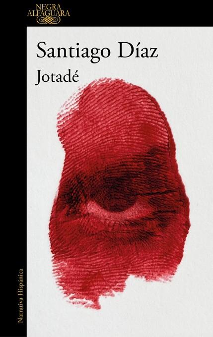 JOTADÉ (JOTADÉ 1) | 9788410299498 | DÍAZ, SANTIAGO | Llibres Parcir | Librería Parcir | Librería online de Manresa | Comprar libros en catalán y castellano online