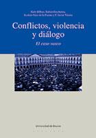 CONFLICTOS VIOLENCIA Y DIALOGO el caso vasco | 9788474859706 | GALO BILBAO XABIER ETXEBERRIA | Llibres Parcir | Llibreria Parcir | Llibreria online de Manresa | Comprar llibres en català i castellà online