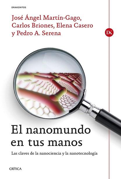 EL NANOMUNDO EN TUS MANOS | 9788498927191 | CASERO JUNQUERA, ELENA / BRIONES LLORENTE, CARLOS / SERENA DOMINGO, PEDRO / MARTÍN-GAGO, JOSÉ ÁNGEL | Llibres Parcir | Llibreria Parcir | Llibreria online de Manresa | Comprar llibres en català i castellà online