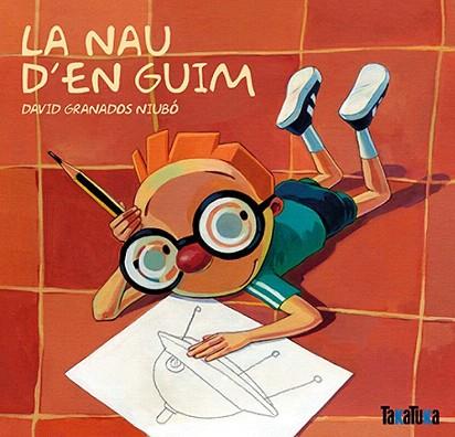 LA NAU D'EN GUIM | 9788492696758 | GRANADOS NIUBÓ, DAVID | Llibres Parcir | Librería Parcir | Librería online de Manresa | Comprar libros en catalán y castellano online