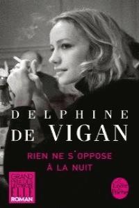 RIEN NE S´OPPOSE A LA NUIT | 9782253164265 | DE VIGAN DELPHI | Llibres Parcir | Llibreria Parcir | Llibreria online de Manresa | Comprar llibres en català i castellà online