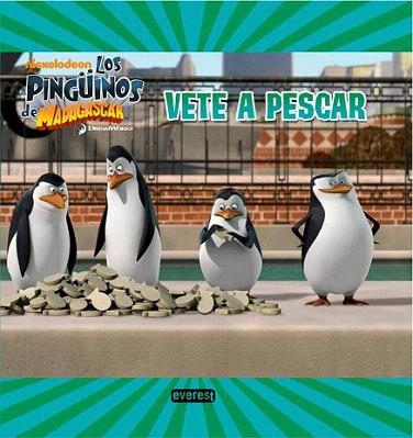 Los Pingüinos de Madagascar. Vete a pescar. Libro de lectura | 9788444168579 | Dreamworks Animation SKG. | Llibres Parcir | Librería Parcir | Librería online de Manresa | Comprar libros en catalán y castellano online