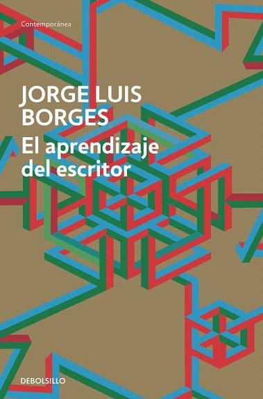 EL APRENDIZAJE DEL ESCRITOR | 9788490625569 | BORGES,JORGE LUIS | Llibres Parcir | Librería Parcir | Librería online de Manresa | Comprar libros en catalán y castellano online