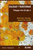 DIALOGAR Y TRANSFORMAR PEDAGOGIA CRITICA DEL SIGLO XXI | 9788478273300 | AUBERT ADRIANA | Llibres Parcir | Llibreria Parcir | Llibreria online de Manresa | Comprar llibres en català i castellà online