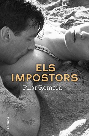 ELS IMPOSTORS | 9788466425513 | ROMERA, PILAR | Llibres Parcir | Librería Parcir | Librería online de Manresa | Comprar libros en catalán y castellano online