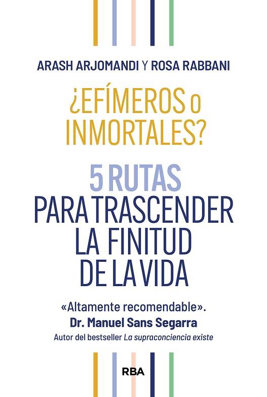 ¿EFÍMEROS O INMORTALES? | 9788411326261 | ARJOMANDI, ARASH/RABBANI, ROSA | Llibres Parcir | Llibreria Parcir | Llibreria online de Manresa | Comprar llibres en català i castellà online
