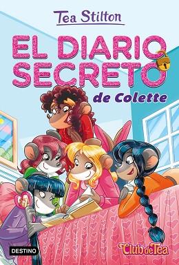 EL DIARIO SECRETO DE COLETTE | 9788408165613 | TEA STILTON | Llibres Parcir | Librería Parcir | Librería online de Manresa | Comprar libros en catalán y castellano online