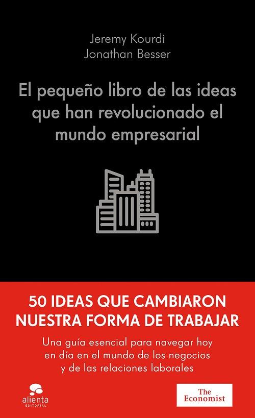 EL PEQUEÑO LIBRO DE LAS IDEAS QUE HAN REVOLUCIONADO EL MUNDO EMPRESARIAL | 9788413445298 | KOURDI, JEREMY/BESSER, JONATHAN | Llibres Parcir | Llibreria Parcir | Llibreria online de Manresa | Comprar llibres en català i castellà online
