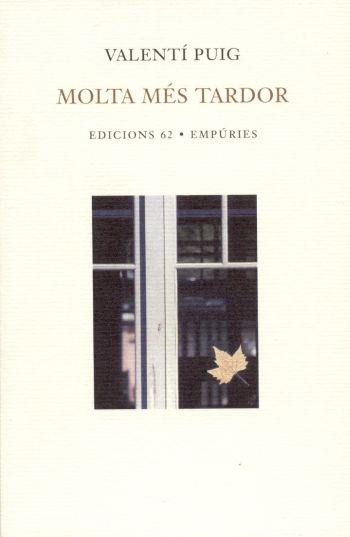 MOLTA MES TARDOR | 9788429754872 | PUIG | Llibres Parcir | Librería Parcir | Librería online de Manresa | Comprar libros en catalán y castellano online