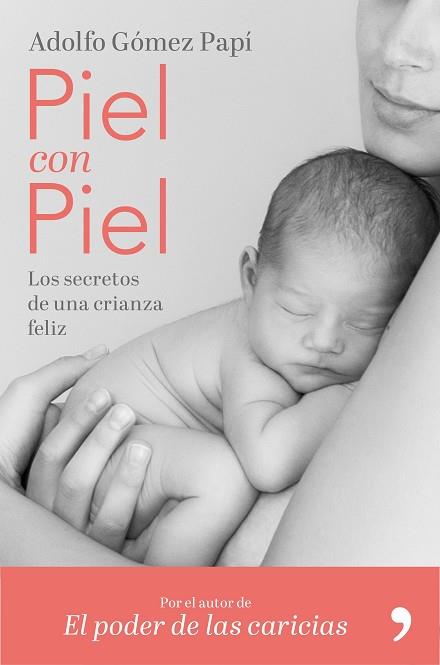 PIEL CON PIEL | 9788499986579 | GÓMEZ PAPÍ, ADOLFO | Llibres Parcir | Librería Parcir | Librería online de Manresa | Comprar libros en catalán y castellano online