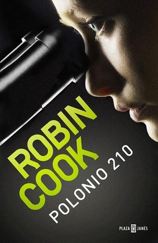 POLONIO 210 | 9788401353666 | COOK,ROBIN | Llibres Parcir | Librería Parcir | Librería online de Manresa | Comprar libros en catalán y castellano online