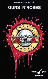 GUNS N'ROSES | 9788437611730 | SATUE | Llibres Parcir | Librería Parcir | Librería online de Manresa | Comprar libros en catalán y castellano online
