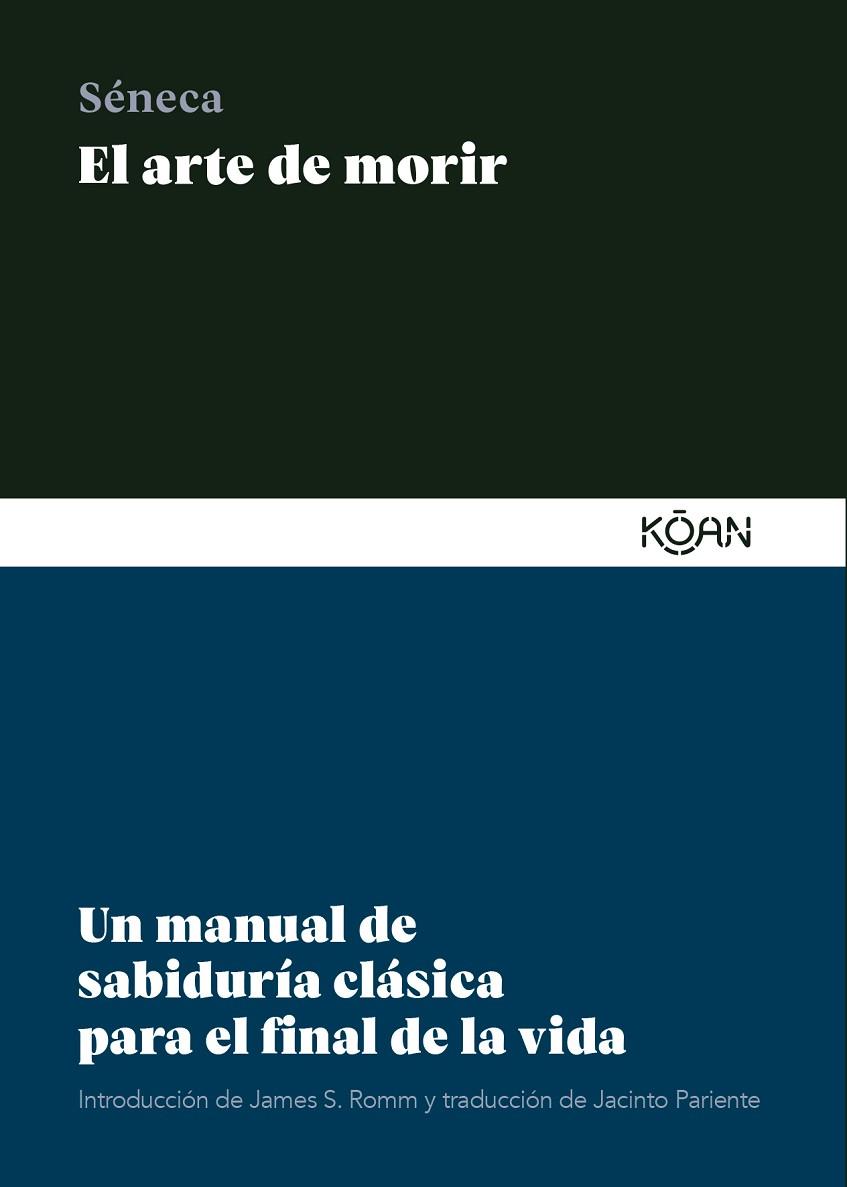 EL ARTE DE MORIR | 9788418223785 | SÉNECA, LUCIO ANNEO | Llibres Parcir | Llibreria Parcir | Llibreria online de Manresa | Comprar llibres en català i castellà online