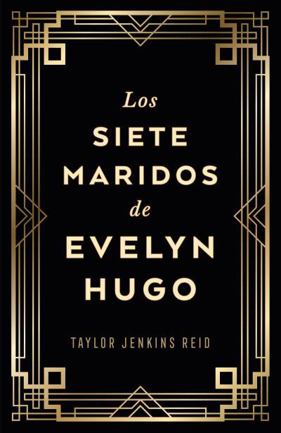 LOS SIETE MARIDOS DE EVELYN HUGO (EDICIÓN COLECCIONISTA) | 9788419030733 | JENKINS REID, TAYLOR | Llibres Parcir | Llibreria Parcir | Llibreria online de Manresa | Comprar llibres en català i castellà online