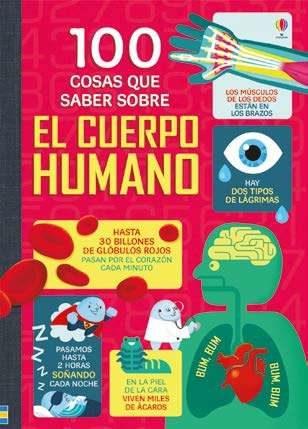 100 COSAS QUE SABER SOBRE EL CUERPO HUMA | 9781474931243 | VARIOUS | Llibres Parcir | Llibreria Parcir | Llibreria online de Manresa | Comprar llibres en català i castellà online