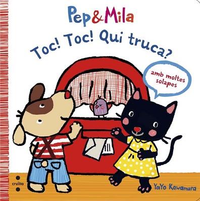 PEP & MILA. TOC! TOC! QUI TRUCA? | 9788466139588 | KAWAMURA, YAYO | Llibres Parcir | Librería Parcir | Librería online de Manresa | Comprar libros en catalán y castellano online
