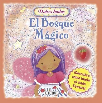 EL BOSQUE MÁGICO | 9788499139968 | TODOLIBRO, EQUIPO | Llibres Parcir | Librería Parcir | Librería online de Manresa | Comprar libros en catalán y castellano online