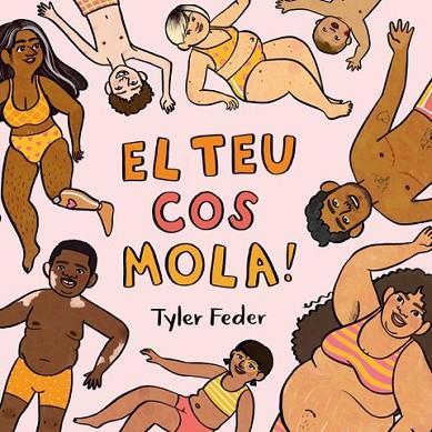TEU COS MOLA!, EL | 9788418723483 | FEDER, TYLER | Llibres Parcir | Librería Parcir | Librería online de Manresa | Comprar libros en catalán y castellano online