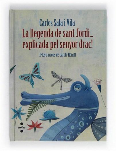 C-LA LLEGENDA DE SANT JORDI EXPLICADA PE | 9788466130103 | Sala i Vila, Carles | Llibres Parcir | Librería Parcir | Librería online de Manresa | Comprar libros en catalán y castellano online